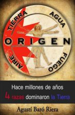 Origen (Tierra Agua Aire Fuego): Hace millones de a?os 4 razas dominaron la Tierra