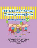 High-Efficiency Overseas Chinese Learning Series, Word Study Series, 4a: Word Study Series, 4a