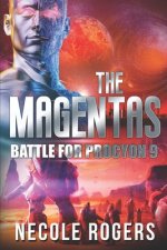 The Magentas: Battle for Procyon 9