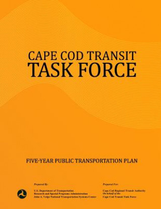 Cape Cod Transit Task Force: Five-Year Public Transportation Plan
