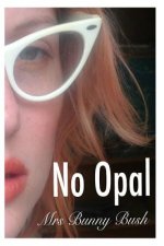 No Opal