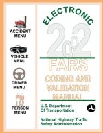 Electronic 2002, FARS Coding and Validation Manual