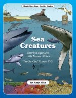 Music Note Story Speller: Sea Creatures (Treble Clef Notes)