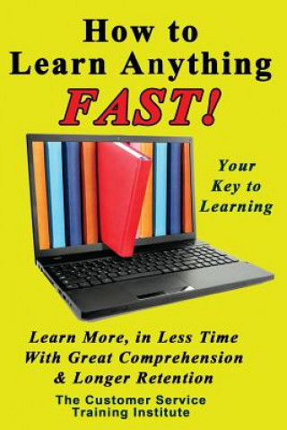 How to Learn Anything FAST!