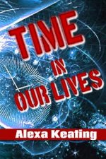 Time in Our Lives: Using Time Travel to Enrich Our Life Journey