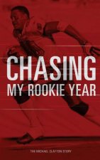 Chasing My Rookie Year: The Michael Clayton Story