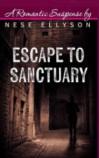 Escape to Sanctuary