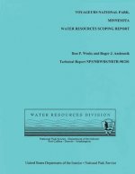 Voyageurs National Park, Minnesota Water Resources Scoping Report