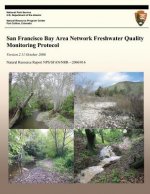 San Francisco Bay Area Network Freshwater Quality Monitoring Protocol