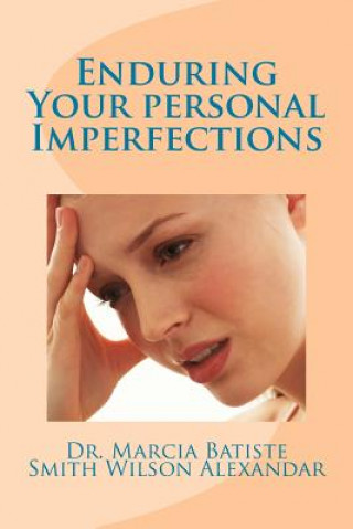 Enduring Your personal Imperfections