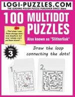 100 Multidot Puzzles: Slitherlink