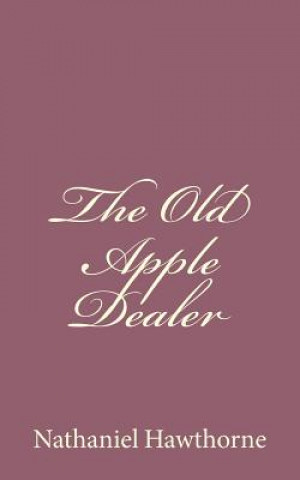The Old Apple Dealer