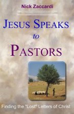 Jesus Speaks to Pastors: Finding the 