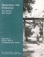 Breaching the Marianas: The Battle for Saipan