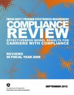 FMCSA Safety Program Effectiveness Measurement: Compliance Review Effectiveness Model Results for Carriers with Compliance Reviews in FY 2008