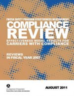 FMCSA Safety Program Effectiveness Measurement: Compliance Review Effectiveness Model Results for Carriers with Compliance Reviews in Fiscal Year 2007