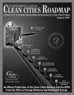 Clean Cities Roadmap: A Resource for Developing, Implementing, and Sustaining Your Clean Cities Program