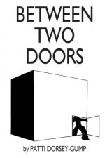 Between Two Doors