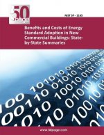 Benefits and Costs of Energy Standard Adoption in New Commercial Buildings: State-by-State Summaries