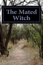 The Mated Witch
