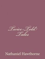 Twice-Told Tales
