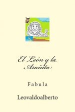 El León y la Ara?ita: Fabula