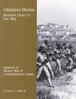 Opening Moves: Marines Gear Up For War