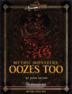 Mythic Monsters: Oozes Too