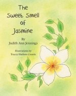 The Sweet Smell of Jasmine