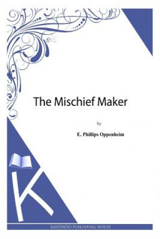The Mischief Maker