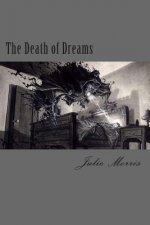 The Death of Dreams