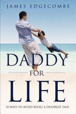 Daddy For Life