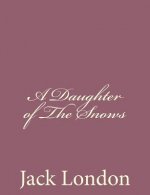 A Daughter of The Snows