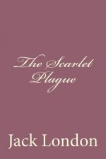 The Scarlet Plague