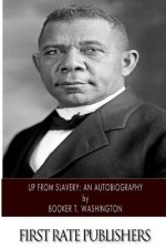 Up From Slavery: An Autobiography