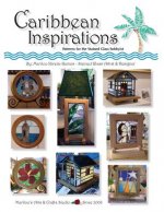 Caribbean Inspirations: Patterns for the Stained Glass hobbyist