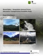 Mount Baker: Snoqualmie National Forest Alternative Transportation Feasibility Study Phase I Final Report