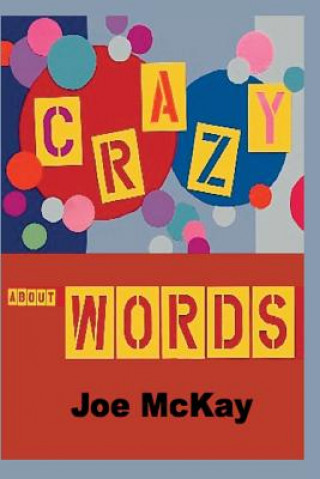 Crazy About Words