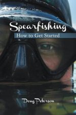 Spearfishing: How to Get Started