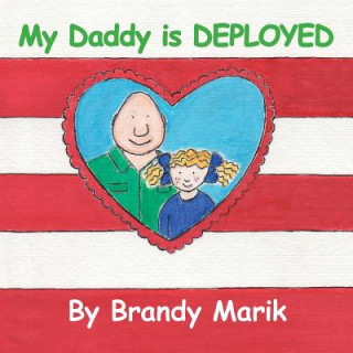 My Daddy is DEPLOYED