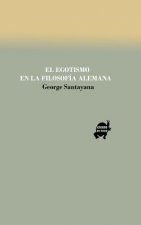 El egotismo en la filosofía alemana