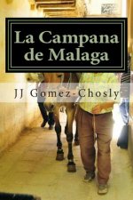 La Campana de Malaga: Málaga, a?os sesenta. Cinco personas se reúnen diariamente en la taberna 