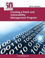Creating a Patch and Vulnerability Management Program