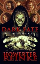 Dark Fate The Gathering: Volume One