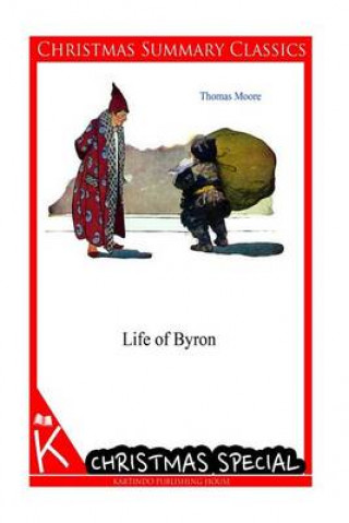 Life of Byron [Christmas Summary Classics]