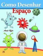 Como Desenhar: Espaço: Livros Infantis