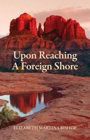 Upon Reaching A Foreign Shore