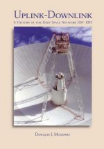 Uplink-Downlink: A History of the Deep Space Network, 1957-1997