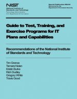 Guide to Test, Training, and Exercise Programs for IT Plans and Capabilities
