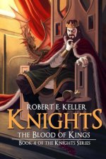 Knights: The Blood of Kings